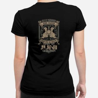 Nur Die Besten Sind Im Juni Geboren Frauen T-Shirt - Seseable