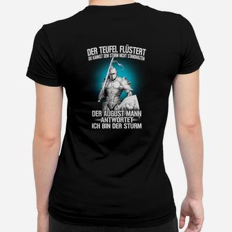 Ritter Frauen Tshirt für August-Geborene Ich bin der Sturm, Schwarzes Tee mit Spruch - Seseable