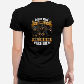 Rottweiler Wenn Du Keinen Besitzt 02 Frauen T-Shirt - Seseable