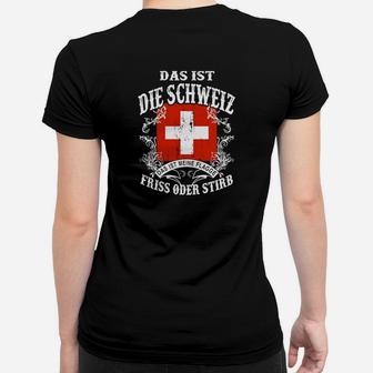 Schweizer Kreuz & Adler Motiv Frauen Tshirt - Das ist die Schweiz, Friss oder Stirb - Seseable