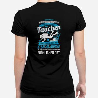 Taucher Frauen Tshirt Ruhig Schüchtern – Beim Tauchen Eskaliere ich Lustiges Schwarz - Seseable