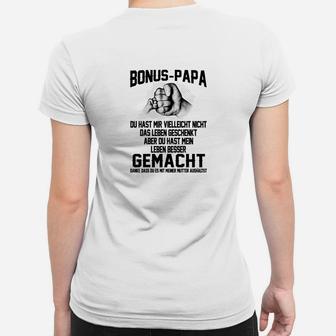 Bonus-Papa Spruch Frauen Tshirt, Besseres Leben Motiv - Seseable