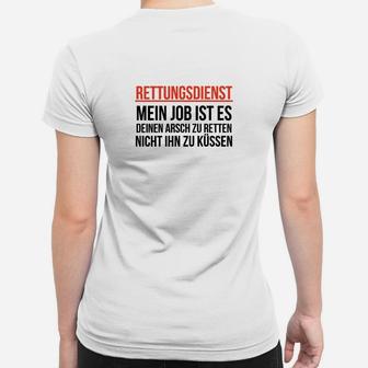 Rettungsdienst mein Job Ist Es Frauen T-Shirt - Seseable