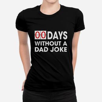 0 Days Without A Dad Joke Ladies Tee - Seseable