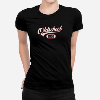 1972 Geburtsjahr Geburtstag Oldschool Frauen T-Shirt - Seseable