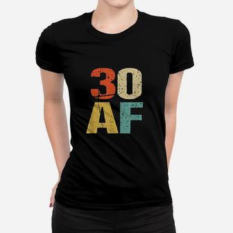 30 Af Retro Vintage Funny 30th Birthday Gift Ladies Tee - Seseable