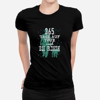 365 Tage auf Tour Outdoor Frauen Tshirt, auch bei Regen Schwarzes Design - Seseable