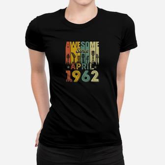 59. Geburtstag Lustiges Musik-Frauen Tshirt, Seit April 1962 - Seseable