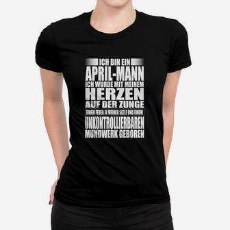 April-Geborener Spruch Herren Frauen Tshirt, Herz auf der Zunge Motiv - Seseable