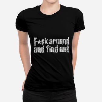 Around And Find Out Distressed Navy Blue Athletic Fit Ladies Tee - Seseable