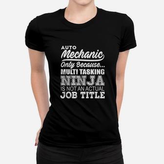 Auto Mechanic Funny Gift Auto Mechanic Only Because Ladies Tee - Seseable