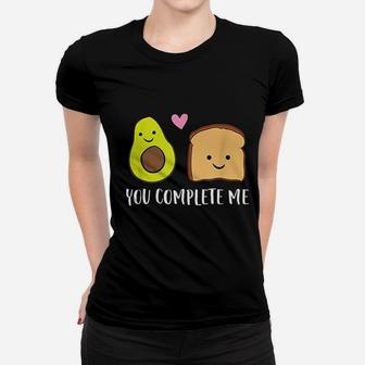 Avocado Toast You Complete Me Valentines Day Ladies Tee - Seseable