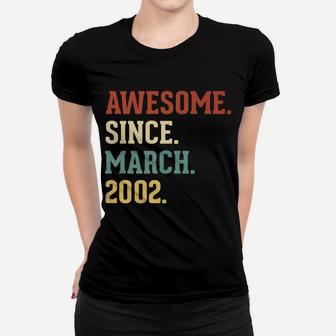 Awesome Since March 2002 Vintage 20 Birthday Gift Ladies Tee - Seseable