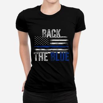 Back The Blue New Police Officers Gift Police Themed Gift Ladies Tee - Seseable