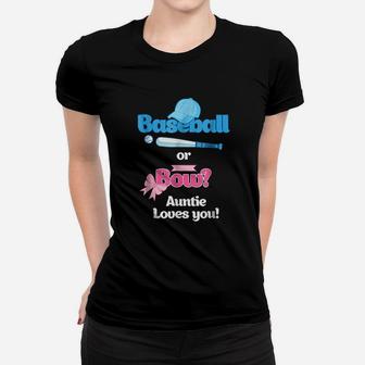 Baseball Or Bows Gender Reveal Party Auntie Loves You Ladies Tee - Seseable