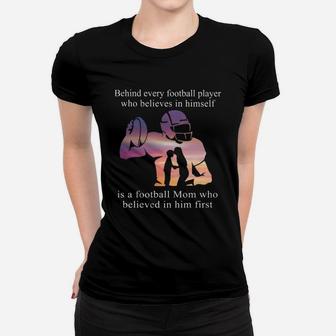 Behind Football Player Mom, christmas gifts for mom, mother's day gifts, good gifts for mom Ladies Tee - Seseable