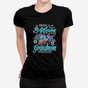 Being A Mom Is An Honor Being A Grandmom Is Priceless Ladies Tee | Seseable CA
