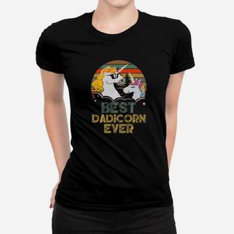 Best Dadicorn Ever Funny Unicorn Fathers Day Gift Premium Ladies Tee - Seseable
