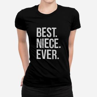 Best Niece Ever Family Relative Aunt Uncle Ladies Tee - Seseable