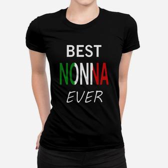Best Nonna Ever T Shirt Italian Pride Grandmother Gift Ladies Tee - Seseable