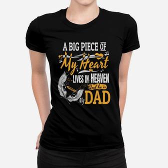 Big Piece Of My Heart Lives In Heaven Hes My Dad Shirt Ladies Tee - Seseable