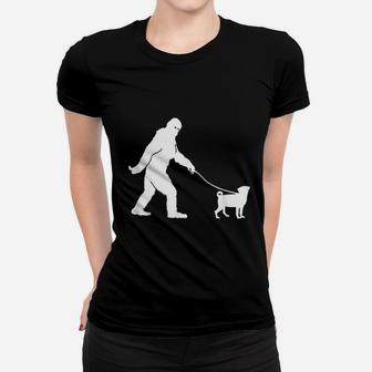 Bigfoot Sasquatch Walking Pug Dog Lovers Gift Ladies Tee - Seseable