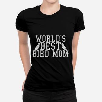 Bird Mom Funny Bird Lover Parrot Gift Ladies Tee - Seseable