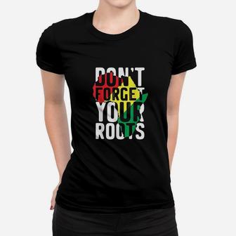 Black Power Dont Forget Your Roots Africa Ladies Tee - Seseable