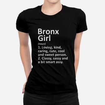 Bronx Girl Ny New York Funny City Home Roots Gift Women T-shirt - Seseable