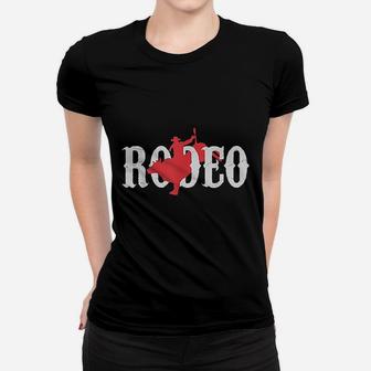 Bull Riding Rodeo Western Country Bull Rider Gift Ladies Tee - Seseable