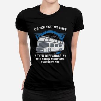 Busfahrer Anlegen Hier Bestellen Frauen T-Shirt - Seseable