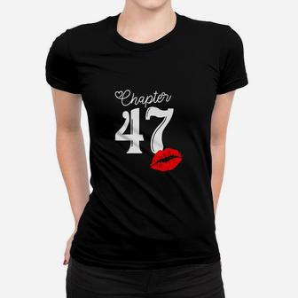 Chapter 47 Years 47th Happy Birthday Lips Women T-shirt - Seseable