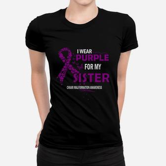 Chiari Malformation Awareness I Wear Purple Color For My Sister 2020 Ladies Tee - Seseable