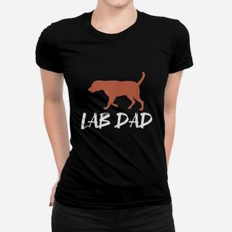 Chocolate Lab Dad Labrador Retriever Lover Ladies Tee - Seseable