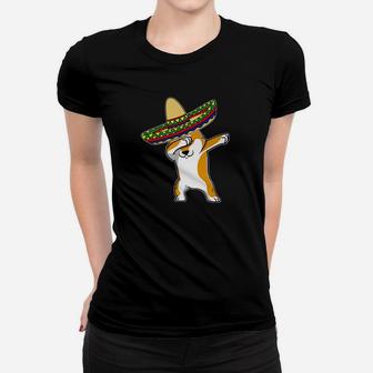 Cinco De Mayo Dabbing Corgi Dog Mexican Sombrero Gift Ladies Tee - Seseable