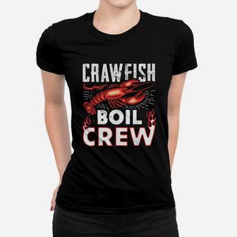Crawfish Boil Crew Funny Crawfish Lover Gift Ladies Tee - Seseable