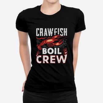 Crawfish Boil Crew Funny Crawfish Lover Gift Ladies Tee - Seseable