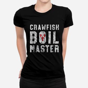 Crawfish Boil Master Cajun Crawfish Boil Gift Ladies Tee - Seseable