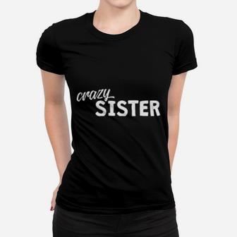 Crazy Sister, sister presents Ladies Tee - Seseable
