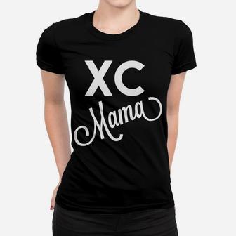 Cross Country Mom Xc Mama Ladies Tee - Seseable