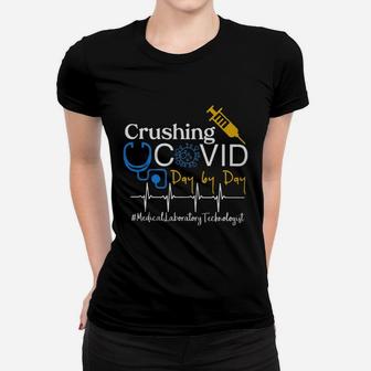 Crushing Dangerous Disease Day By Day Medical Laboratory Technologist Ladies Tee - Seseable