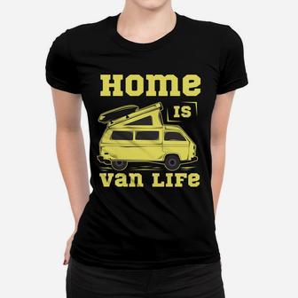 Cute Home Is Van Life Always Camping Outside Women T-shirt - Seseable