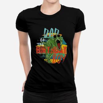 Dad Birthday Boy T Rex Dinosaur Matching Family Ladies Tee - Seseable