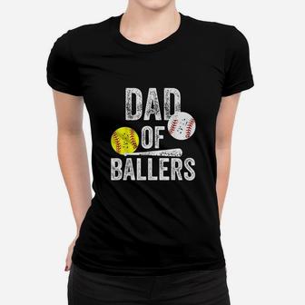 Dad Of Ballers Funny Baseball Softball Gift From Son Ladies Tee - Seseable