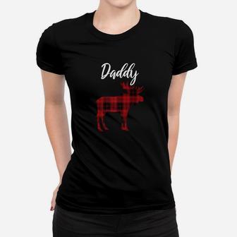 Daddy Plaid Moose Matching Family Christmas Pajamas Shirt Ladies Tee - Seseable