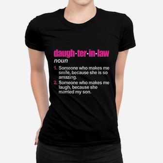 Daughter In Law Definition Funny Parent Saying Ladies Tee - Seseable
