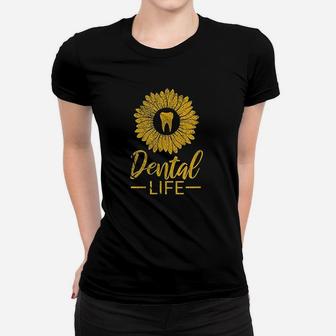 Dental Life Sunflower Dental Assistant Hygienist Ladies Tee - Seseable
