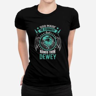 Dewey Shirt, Dewey Family Name, Dewey Funny Name Gifts T Shirt Ladies Tee - Seseable