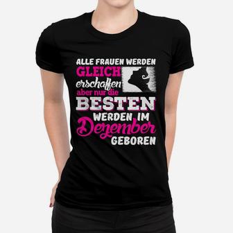 Dezember Geburtstags-Frauen Tshirt für Frauen, Beste im Dezember Geboren - Seseable