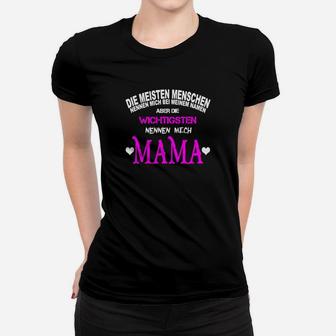Die Wichtigsten Nennen Mich Mama Frauen T-Shirt - Seseable